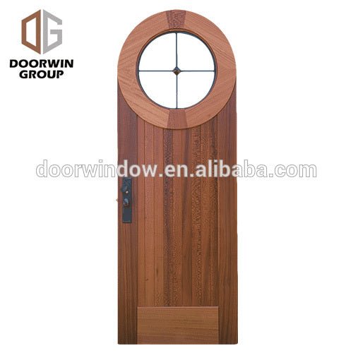 Top Round Circle Solid Wood Hinged Door Customizable Entry Wood Door by Doorwin - Doorwin Group Windows & Doors