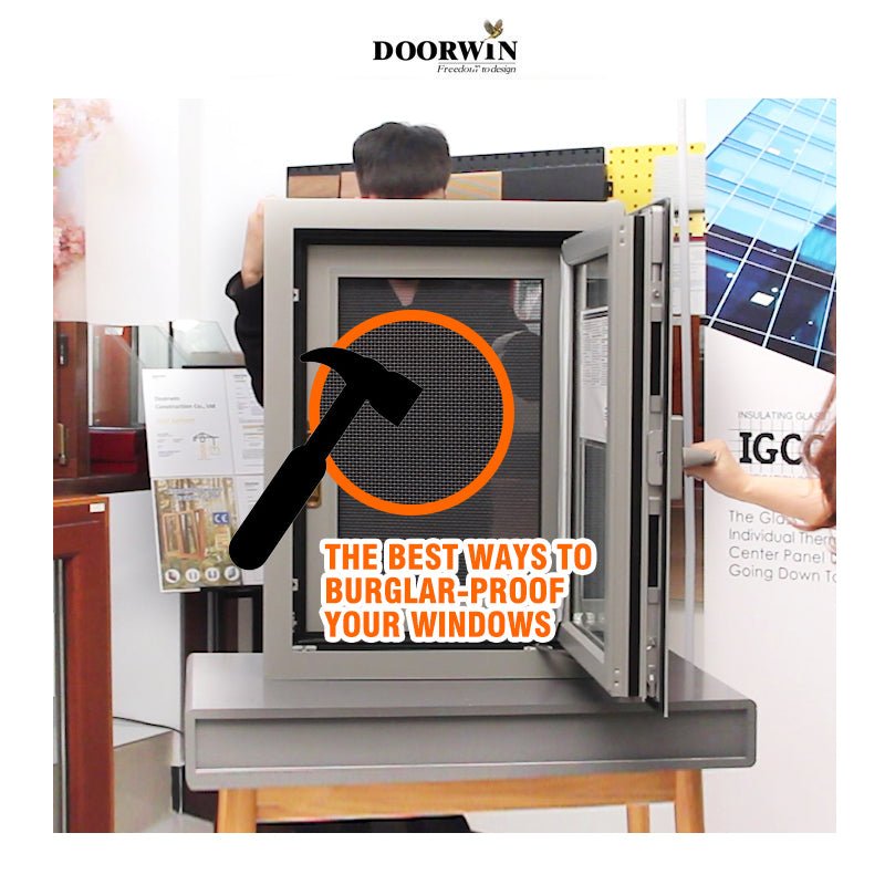 Doorwin Advanced Tilt Turn Burglar Proof Window Design For Safe Homes ----- The Best Way To Burglar proof Your Windows - Shandong Doorwin Construction Co., Ltd.