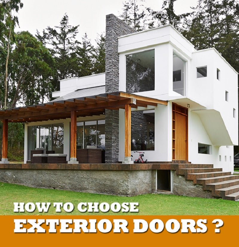 How to Choose Exterior Doors - Shandong Doorwin Construction Co., Ltd.