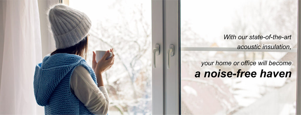 Acoustic Insulation by Luvindow Say Goodbye to Noise, Hello to Peace